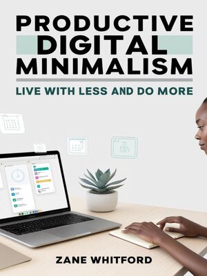 cover image of Productive Digital Minimalism